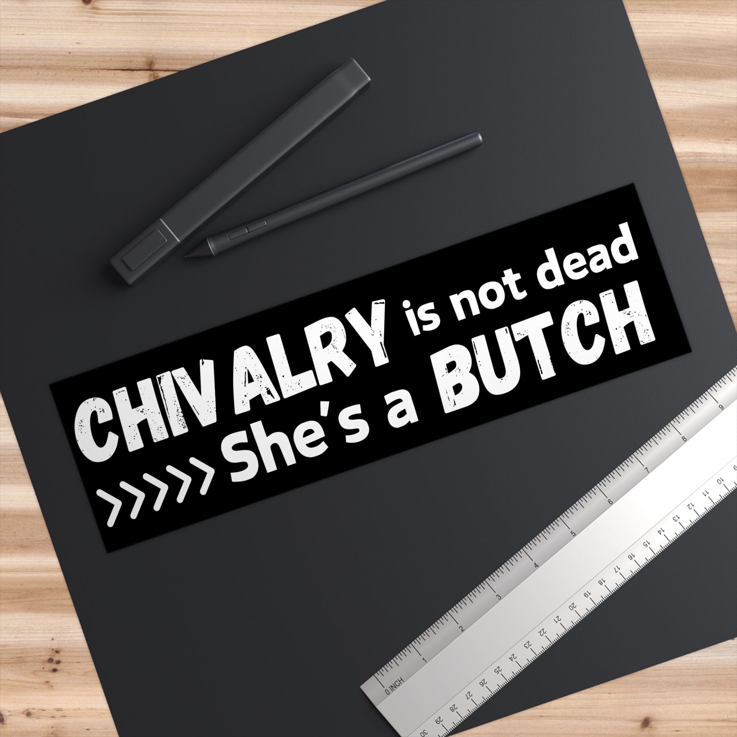 The Chivalry Bumper Sticker